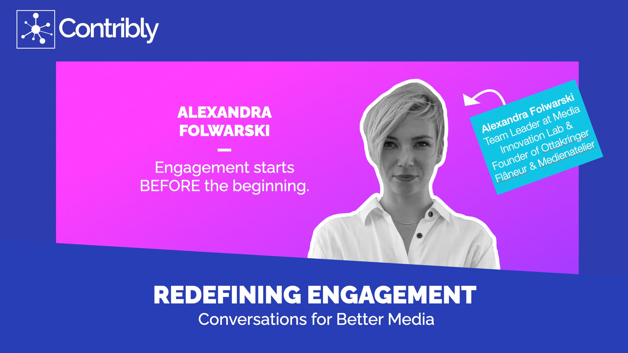 Alexandra Folwarski Redefining Engagement