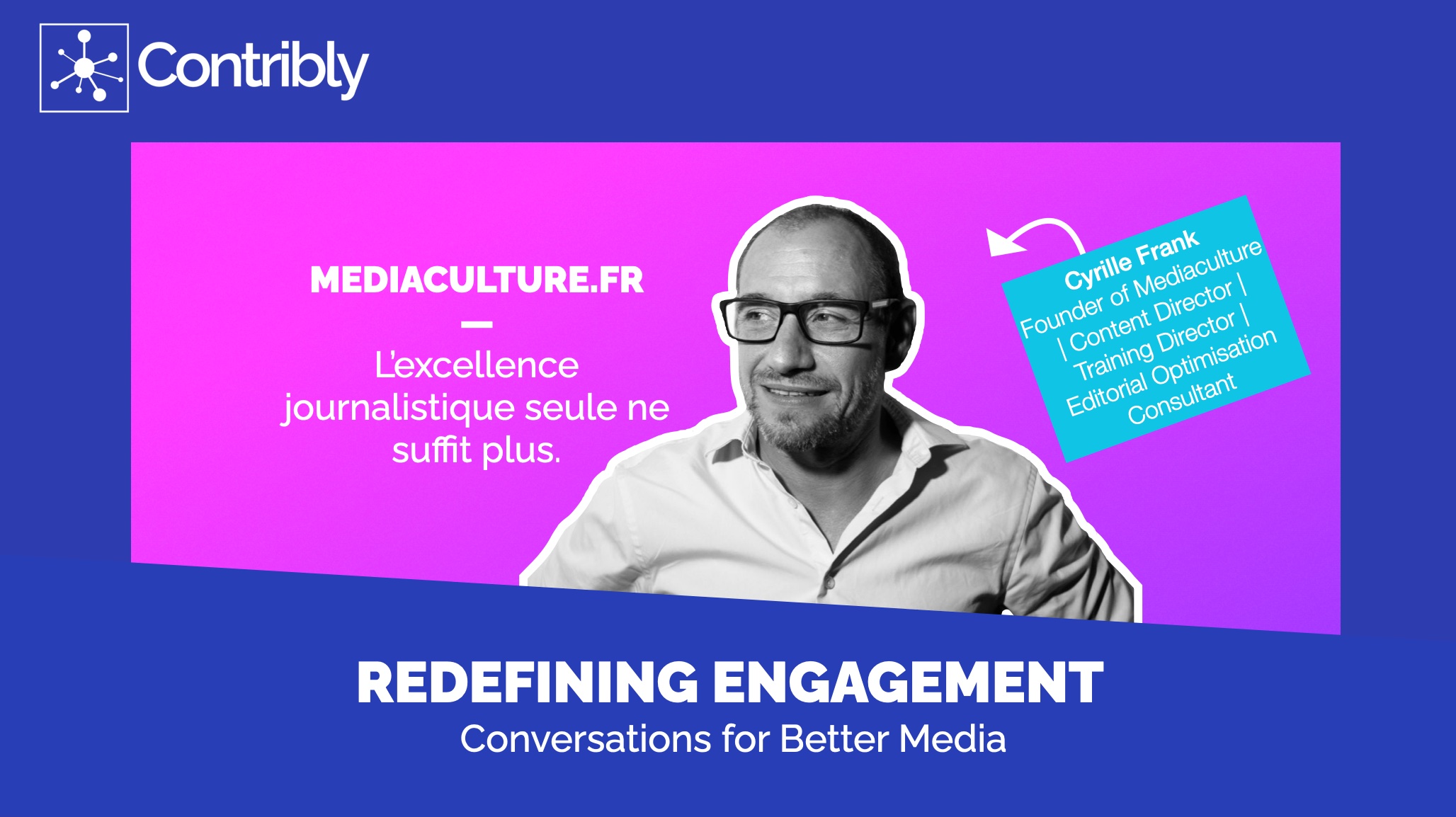 Cyrille Frank - Redefining Engagement Blog cover pic